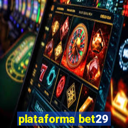 plataforma bet29