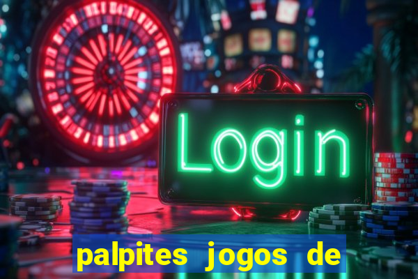 palpites jogos de quarta feira
