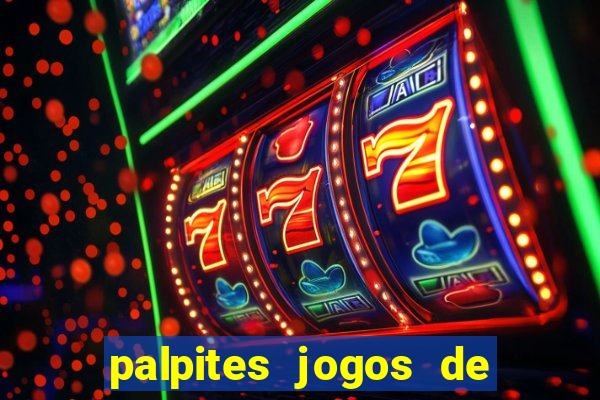palpites jogos de quarta feira