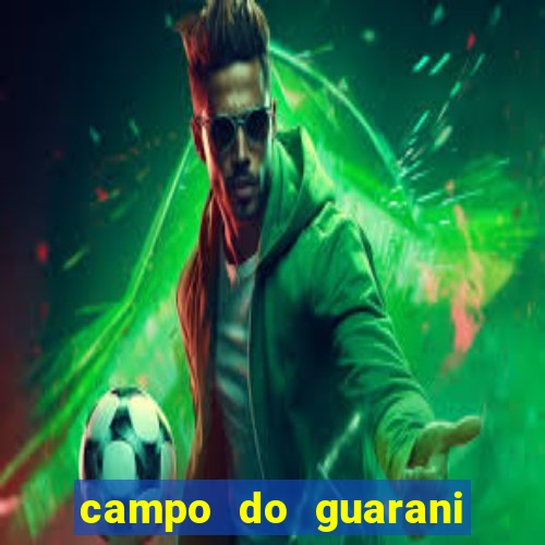 campo do guarani sao mateus