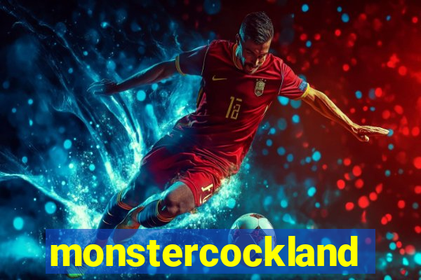 monstercockland