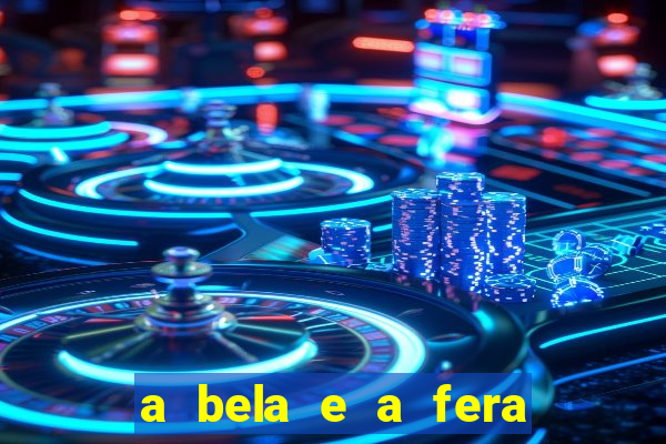 a bela e a fera (2014 filme completo dublado)