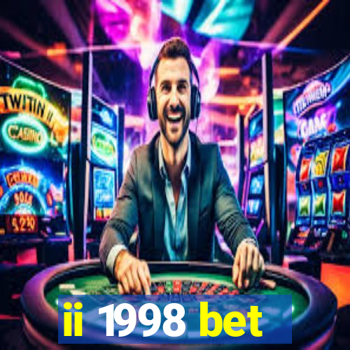 ii 1998 bet