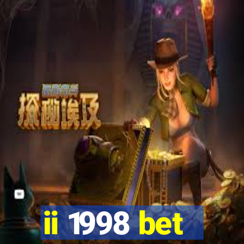 ii 1998 bet