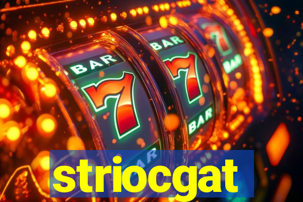 striocgat