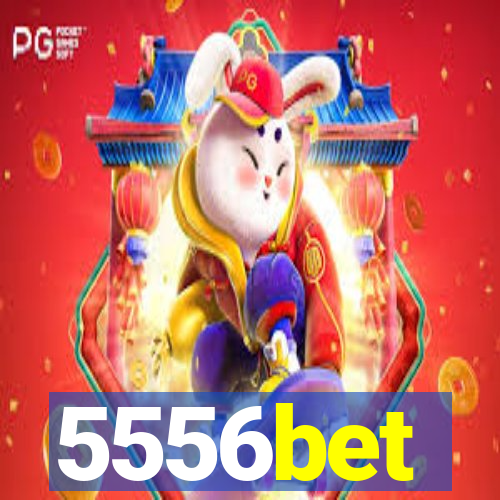 5556bet