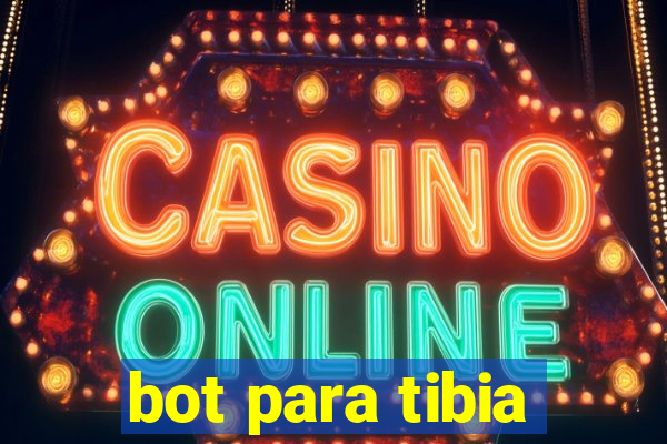 bot para tibia
