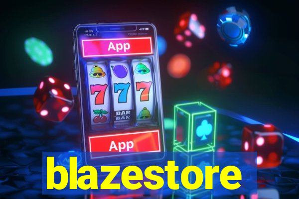 blazestore