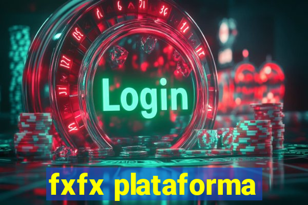 fxfx plataforma