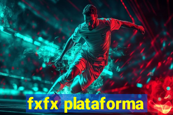 fxfx plataforma