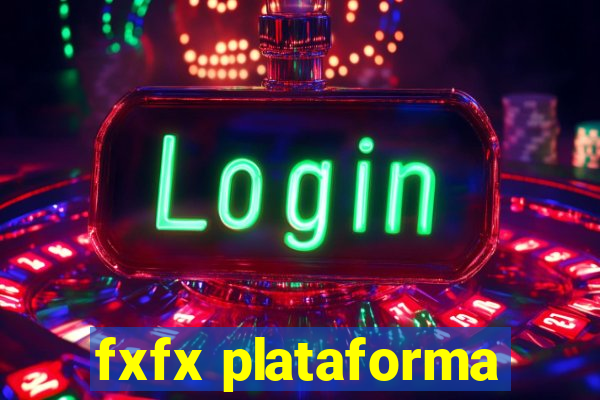 fxfx plataforma