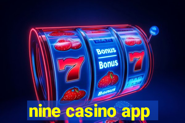 nine casino app