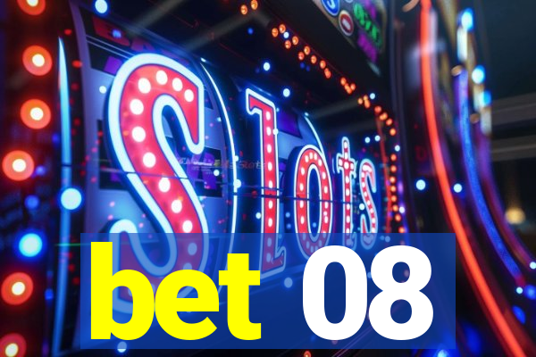 bet 08