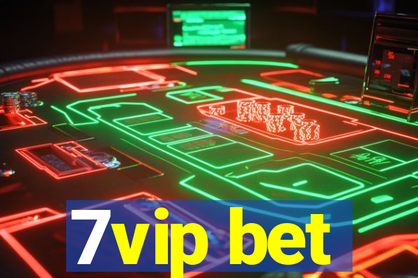 7vip bet