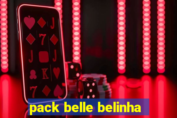 pack belle belinha