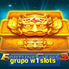grupo w1 slots