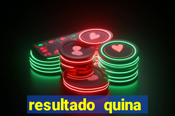 resultado quina giga bicho