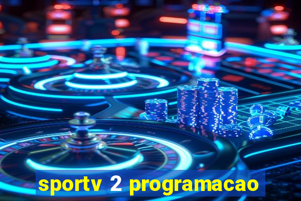 sportv 2 programacao