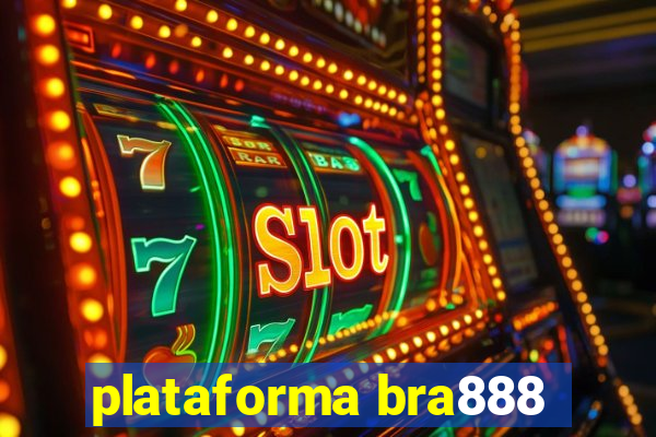 plataforma bra888