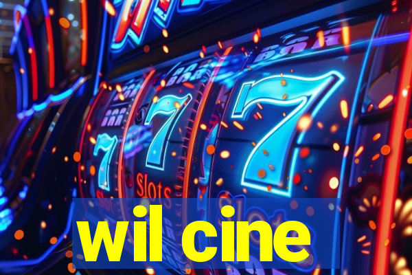 wil cine