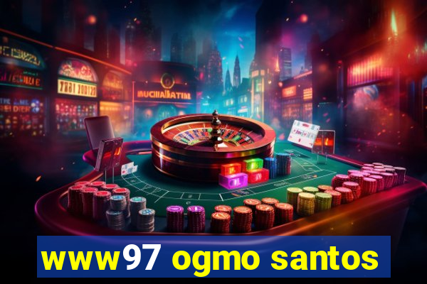 www97 ogmo santos