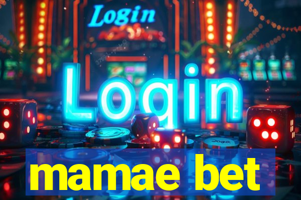 mamae bet