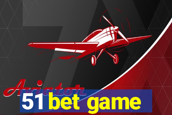 51 bet game
