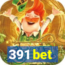 391 bet