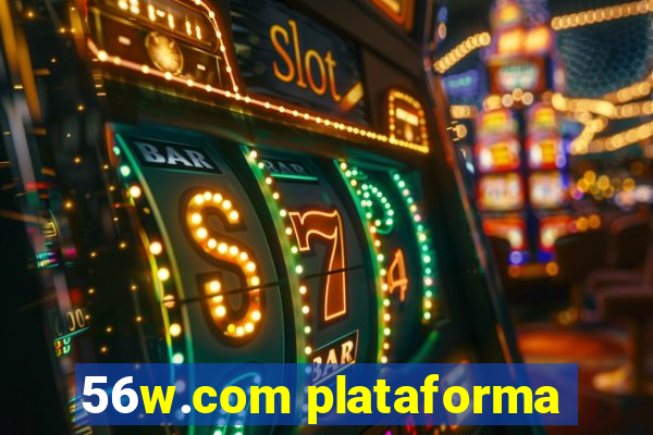 56w.com plataforma