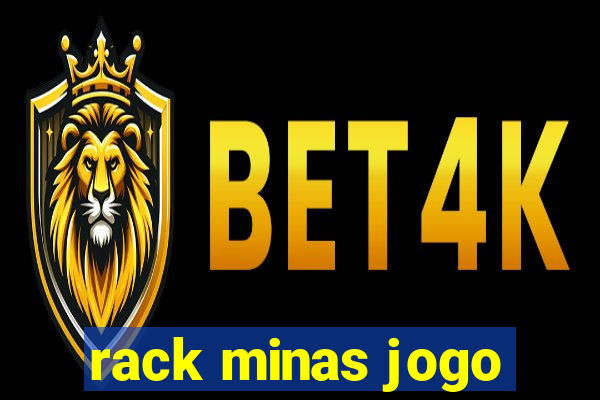 rack minas jogo