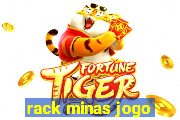 rack minas jogo