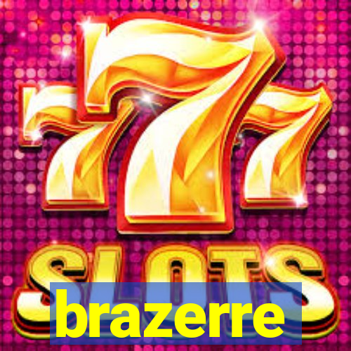 brazerre