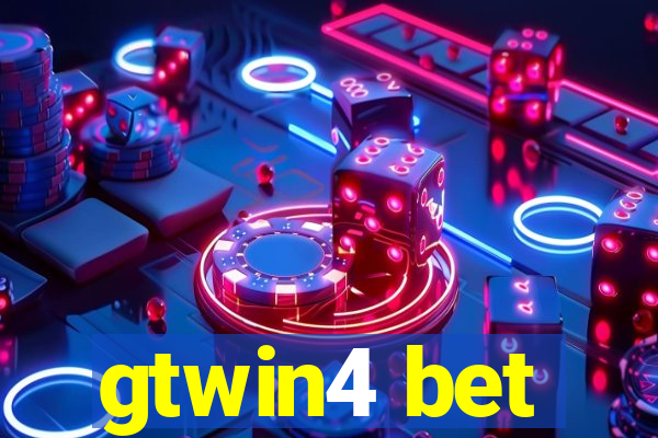 gtwin4 bet