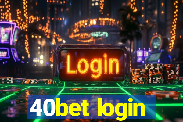 40bet login