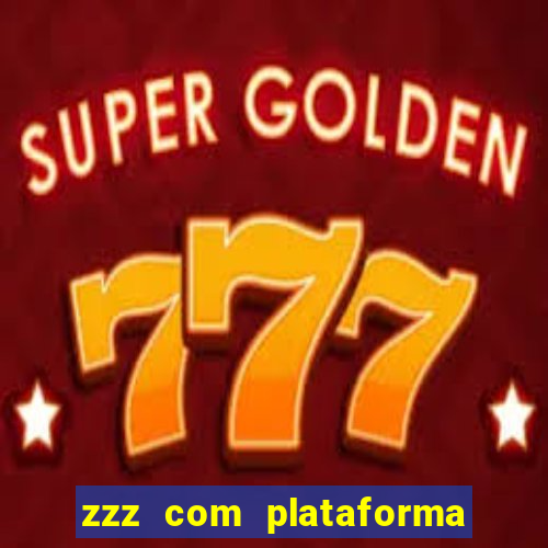 zzz com plataforma de jogos