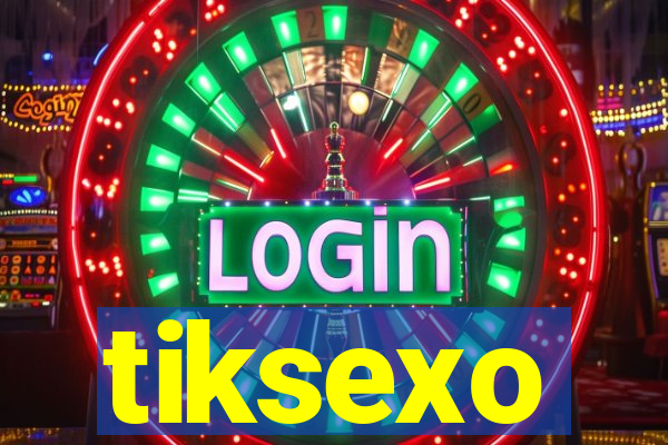 tiksexo