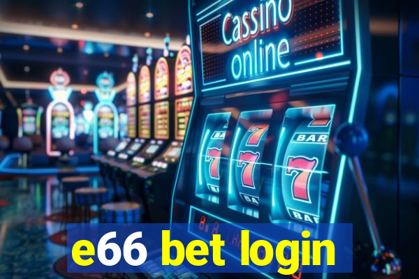 e66 bet login