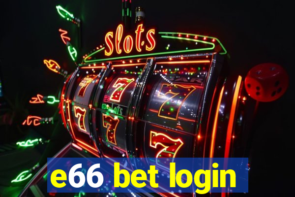 e66 bet login
