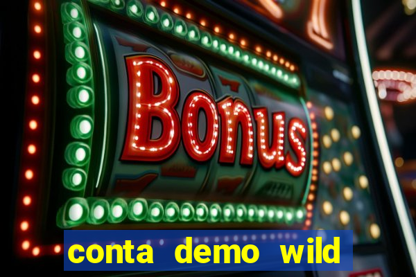 conta demo wild bounty showdown