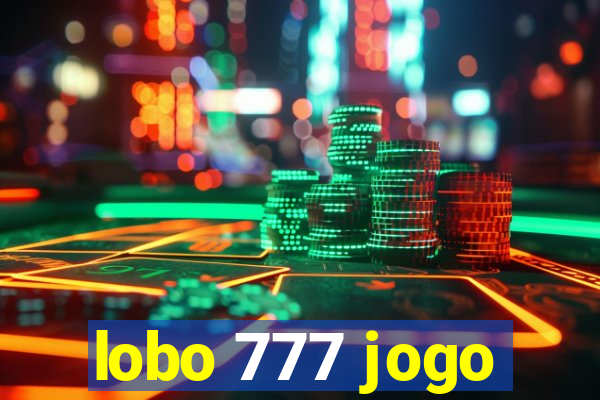 lobo 777 jogo