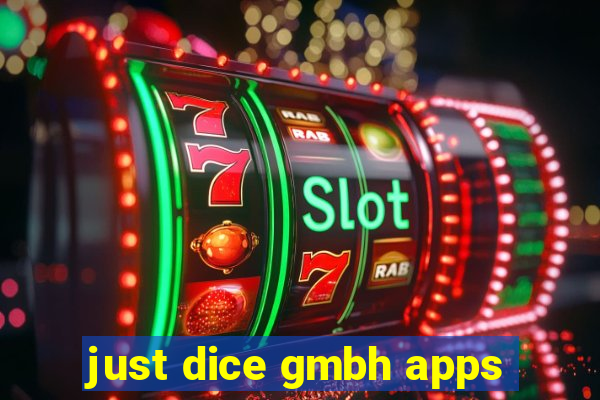 just dice gmbh apps