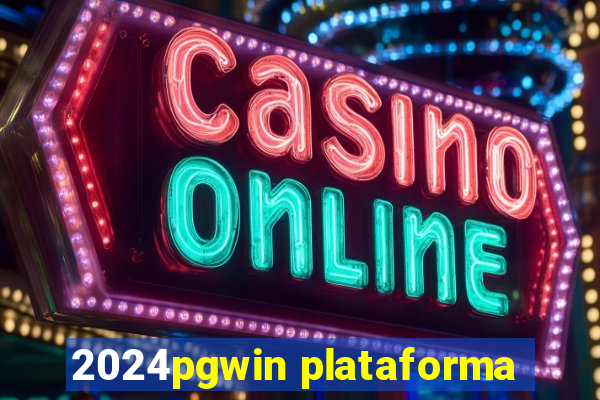 2024pgwin plataforma