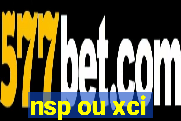 nsp ou xci
