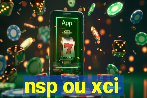 nsp ou xci