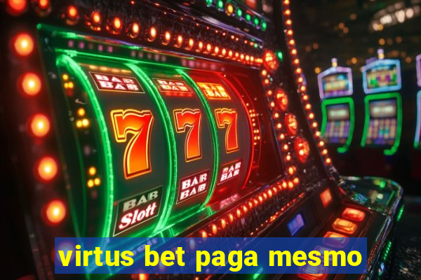 virtus bet paga mesmo