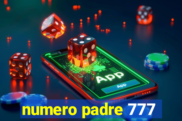 numero padre 777