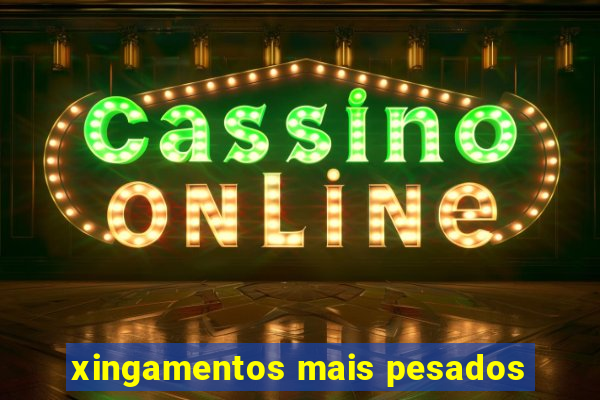 xingamentos mais pesados