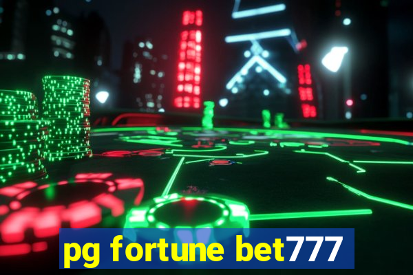 pg fortune bet777