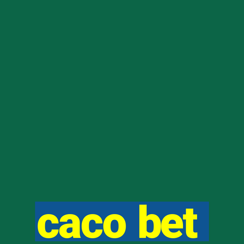 caco bet