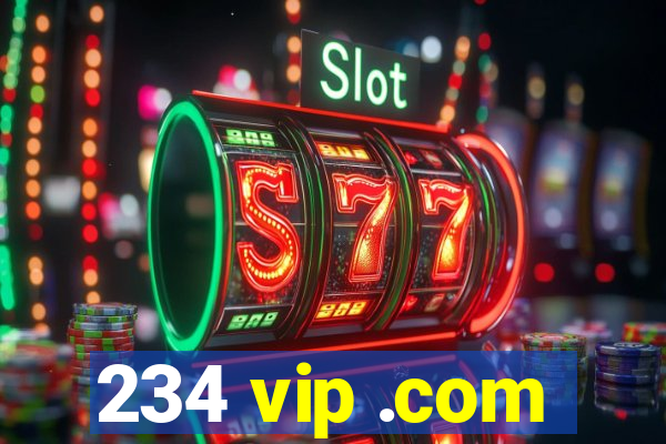 234 vip .com